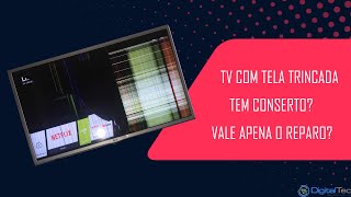 TV com tela trincada quebrada vazada tem conserto vale apena entenda neste vídeo [upl. by Suillenroc]