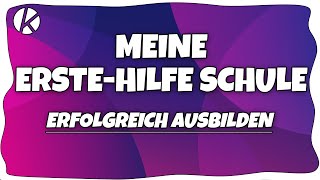 Meine Erste Hilfe Schule  Erfolgreich Erste Hilfe ausbilden [upl. by Hardi]