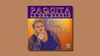 Paquita la del Barrio  Podrida el Alma Audio Oficial [upl. by Eelano]