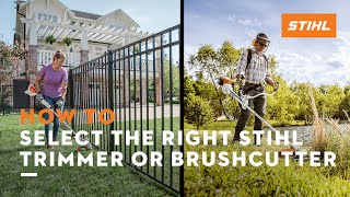 How to Select the Right Trimmer or Brushcutter  STIHL Tips [upl. by Wye]