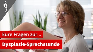 Eure Fragen zur DysplasieSprechstunde [upl. by Annwahsal762]