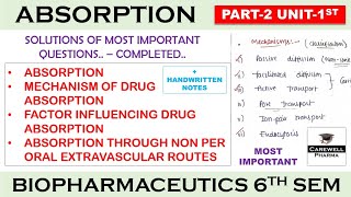 Absorption complete  Solution Part 2 Unit 1  Biopharmaceutics 6th Sem [upl. by Gris297]