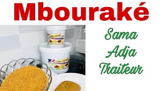 Recette MbourakÃ© Mbourrou ðŸ˜‹ Sama Adja Traiteur ðŸ½ï¸ [upl. by Harp]