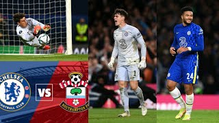 CHELSEA 43 SOUTHAMPTON REECE JAMES PENALTY KEPA PENALTY SAVE VS SOUTHAMPTON CARABAO CUP HIGHLIGHTS [upl. by Yrennalf]