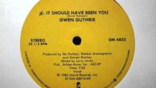 Gwen Guthrie  It Should Have Been You Original 12 Version [upl. by Yssim]