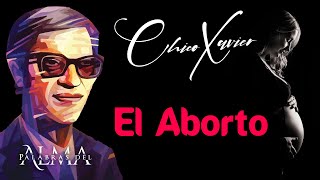 Chico Xavier El Aborto Capitulo 17 Audiolibro Vida y Sexo [upl. by Adao404]