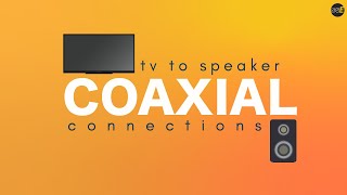 Coaxial Audio Connection Illustrated Tutorial [upl. by Ibbie]