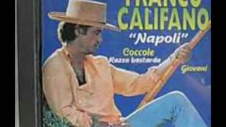 Franco Califano  RAZZA BASTARDA  Album quotNAPOLIquot [upl. by Pedroza137]