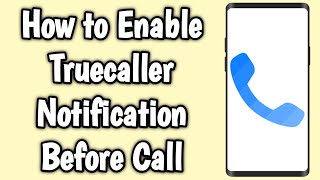 How to Enable Truecaller Notification Before Call [upl. by Phonsa]