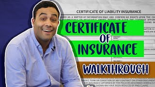 Certificate of Insurance Walkthrough [upl. by Aeneas295]