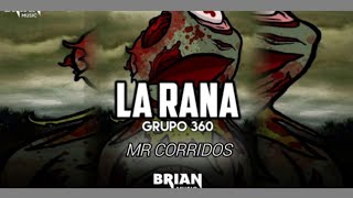 La ranagrupo 360 [upl. by Hild]