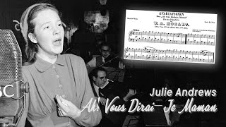 Ah Vous DiraiJe Maman 1949 with lyrics  Julie Andrews [upl. by Epilihp]