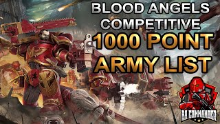 Competitive 1000 Point Blood Angels Army List 9th edition [upl. by Sallad]