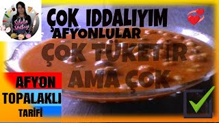 topalak yemeği AFYONLULARIN TÜKETİLEN YEMEĞİ 100 tam tarif ✅ [upl. by Linnet]