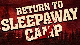 Return To Sleepaway Camp trailer [upl. by Odraboel567]