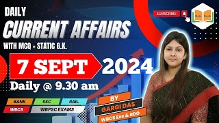 7 SEPTEMBER  2024  Current Affairs  Gargi Das  WBCSExe  Note Book [upl. by Annibo]