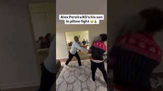 Alex Pereira KO’s son in pillow fight 👀 [upl. by Saideman]