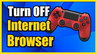 How to TURN OFF Internet Browser on PS4 Console Parental Controls [upl. by Cele616]