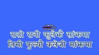 nepali track song Rato rani fule jhai sajhama [upl. by Luke782]