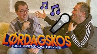 PRØV Å IKKE SYNG  Lørdagskos med Prebz Og Dennis [upl. by Cornell]