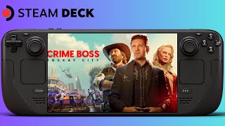 Steam Deck  Crime Boss Rockay City Gameplay l Intel XeSS  FSR 2 [upl. by Ash]