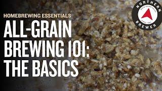 AllGrain Brewing 101 The Basics [upl. by Ynnij]