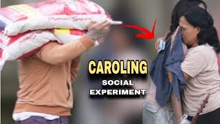 CAROLING PART 2 quotSOCIAL EXPERIMENTquot Grabe emosyon ni nanay [upl. by Htidirrem219]