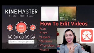 How to Edit Videos Using KineMaster [upl. by Sahpec]