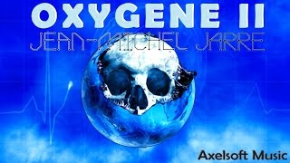 Jean Michel Jarre  Oxygene II  Remix Axelsofts Night Version [upl. by Adnuhsat]