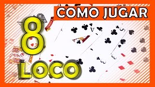 Cómo jugar ocho loco [upl. by Arahs]