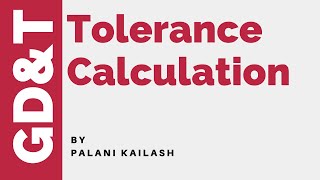 GDampT Tutorial  Tolerance Calculation for Geometric Symbols [upl. by Anoirtac]