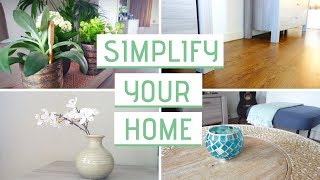 SIMPLIFY YOUR HOME IN 4 STEPS  Minimalist Living [upl. by Aidin]