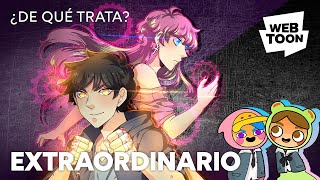 extraOrdinario  ¿De qué trata  WEBTOON [upl. by Oberheim]