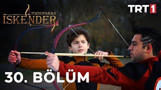 Tozkoparan İskender 30 Bölüm [upl. by Elaina]