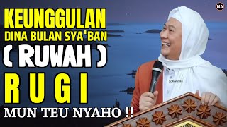 KEUNGGULAN BULAN SYABAN  ABUYA UCI TURTUSI [upl. by Lynnet]