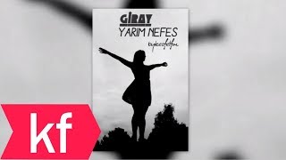 Giray  Yarım Nefes [upl. by Aremus]