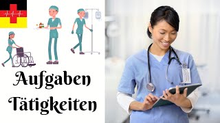 44 Aufgaben und Tätigkeiten der Pflegekraft 🇩🇪👩‍⚕️ Liste  Online Deutsch lernen für die Pflege [upl. by Muller]