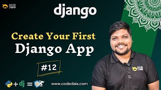 Create Your First Django Application  Django  Code Dais [upl. by Winstonn]