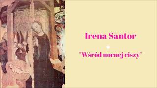 Irena Santor  Wśród nocnej ciszy Official Audio [upl. by Adlecirg]