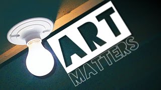 Why Art Matters to YOU [upl. by Vescuso977]