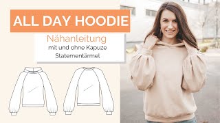 Hoodie nähen  Nähanleitung All Day Hoodie Schnittmuster [upl. by Algar]