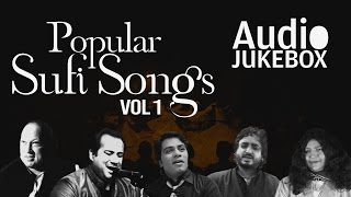 Popular Sufi Songs  Volume 1  Ultimate Sufi Collection  Audio Jukebox [upl. by Nitin]