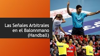 Señales Arbitrales en el Balonmano Handball [upl. by Bethina]