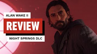 Alan Wake 2 Night Springs DLC Review [upl. by Aenotna305]