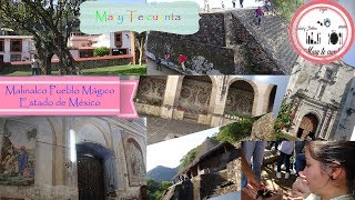 Visitando Malinalco Pueblo Mágico Estado de México [upl. by Earesed]