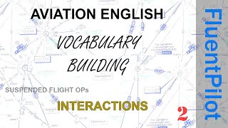 Aviation English Vocabulary Building  Interactions  FluentPilotRU [upl. by Florentia786]