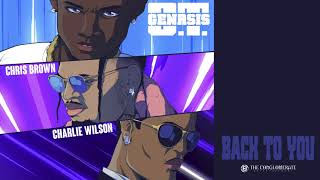 OT Genasis  Back To You feat Chris Brown amp Charlie Wilson Official Audio [upl. by Gascony]