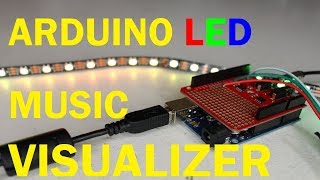 Arduino Music Visualizer Tutorial [upl. by Nerret]