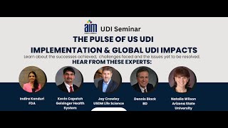 The Pulse of US UDI Implementation and Global UDI Impacts [upl. by Tobin99]