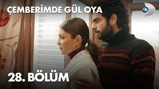 Çemberimde Gül Oya 28 Bölüm  Full Bölüm [upl. by Odraode]